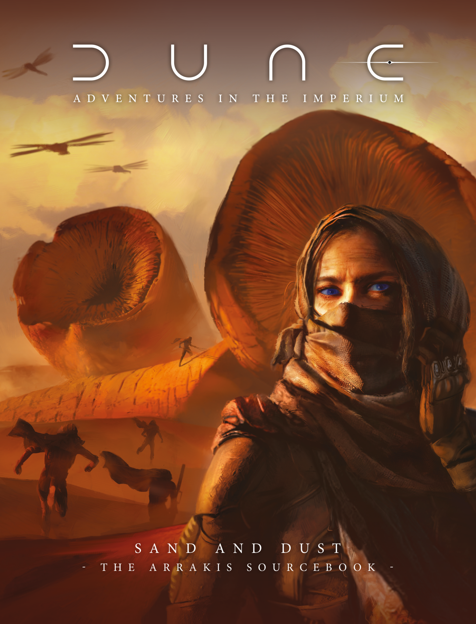 The cover for Sand and Dust: The Arrakis Sourcebook shows a Fremen with blue eyes in the foreground and two sandworms in the background.