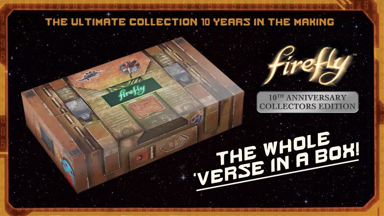 Firefly Boardgame Crowdfunds 10th Anniversary Set