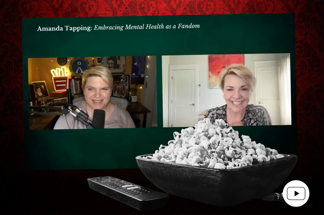 Amanda Tapping | Embracing Mental Health as a Fandom – Watch the Full Video