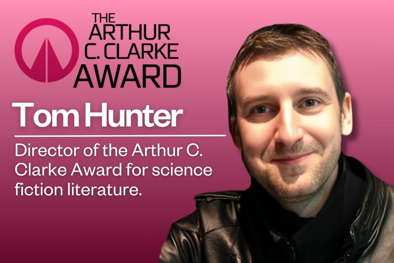 Tom Hunter | Arthur C. Clarke Award Director